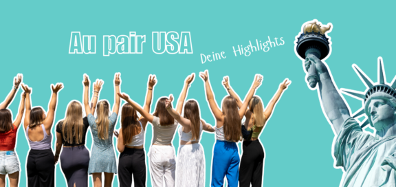 Header Bild Collage mit Au pairs, die die Arme nach oben strecken, der Freiheitsstatur und den Schriftzügen 