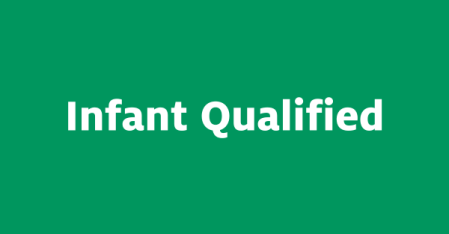 Infant Qualified Infant Qualified